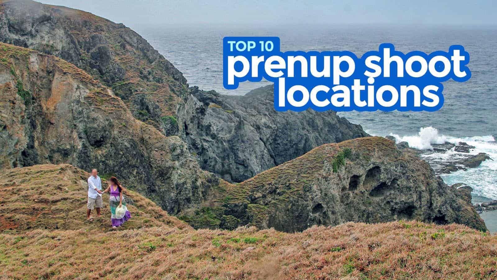 TOP 10 PRENUP SHOOT LOCATIONS IN THE PHILIPPINES