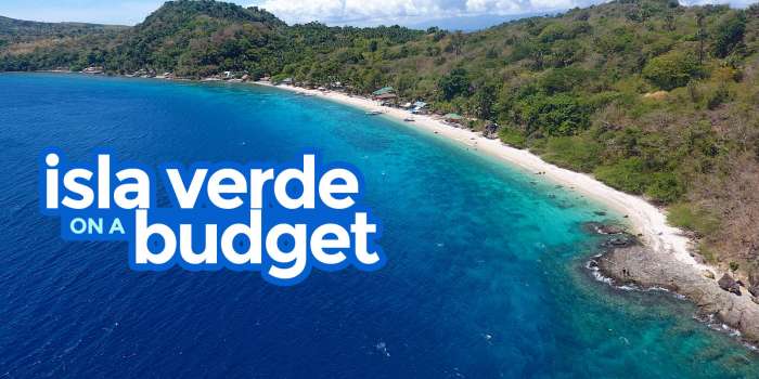 ISLA VERDE BATANGAS: Travel Guide & Budget Itineraries