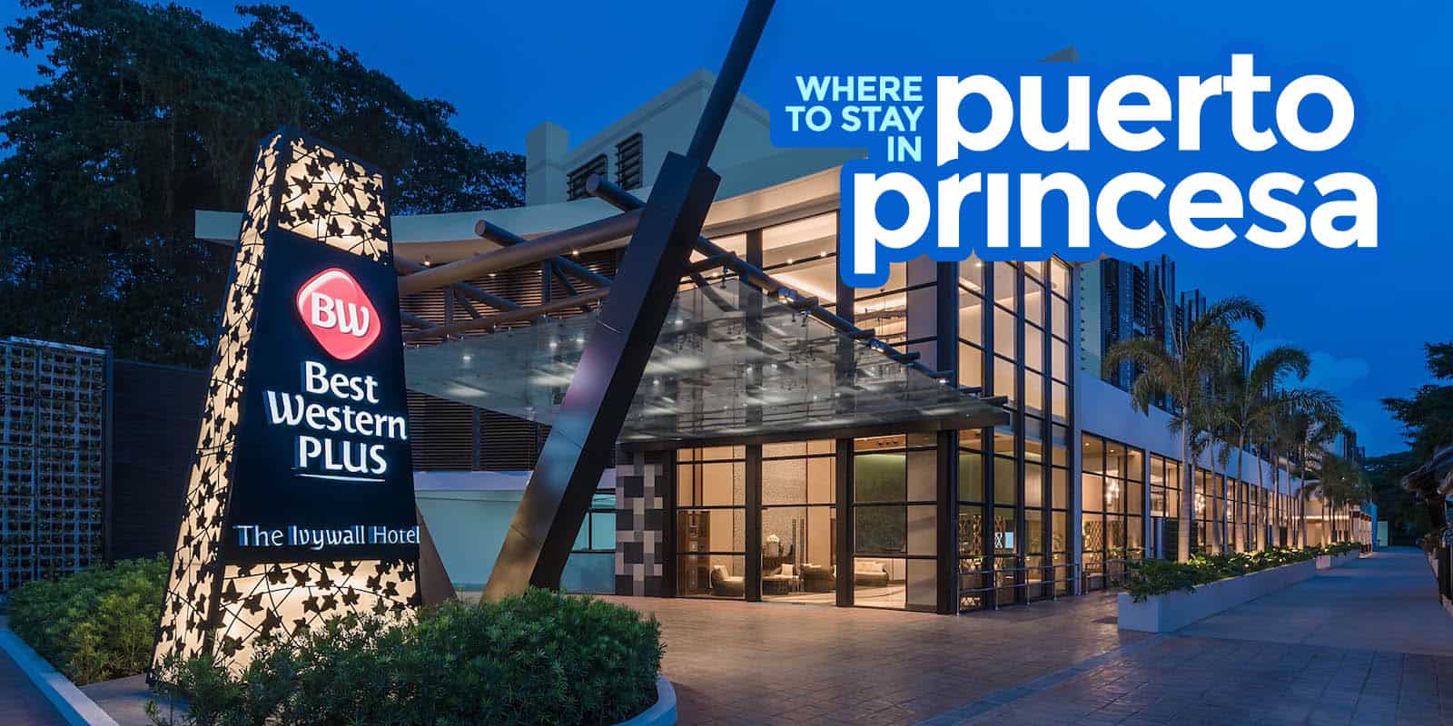 Best Western Plus – The Ivywall Hotel: Where to Stay in Puerto Princesa