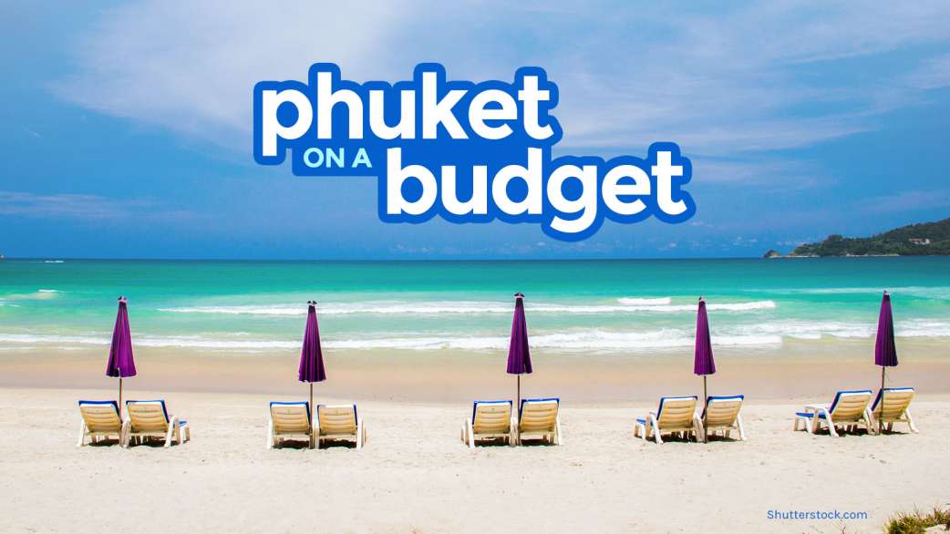 phuket thailand budget travel