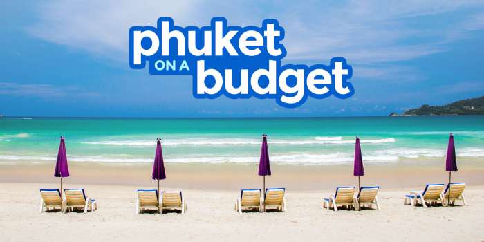 PHUKET TRAVEL GUIDE: Budget, Itinerary, Things to Do