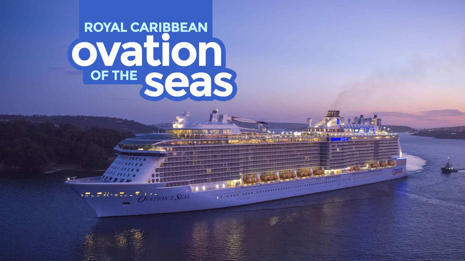 Royal Caribbean OVATION OF THE SEAS: Cruise Guide for First-Timers