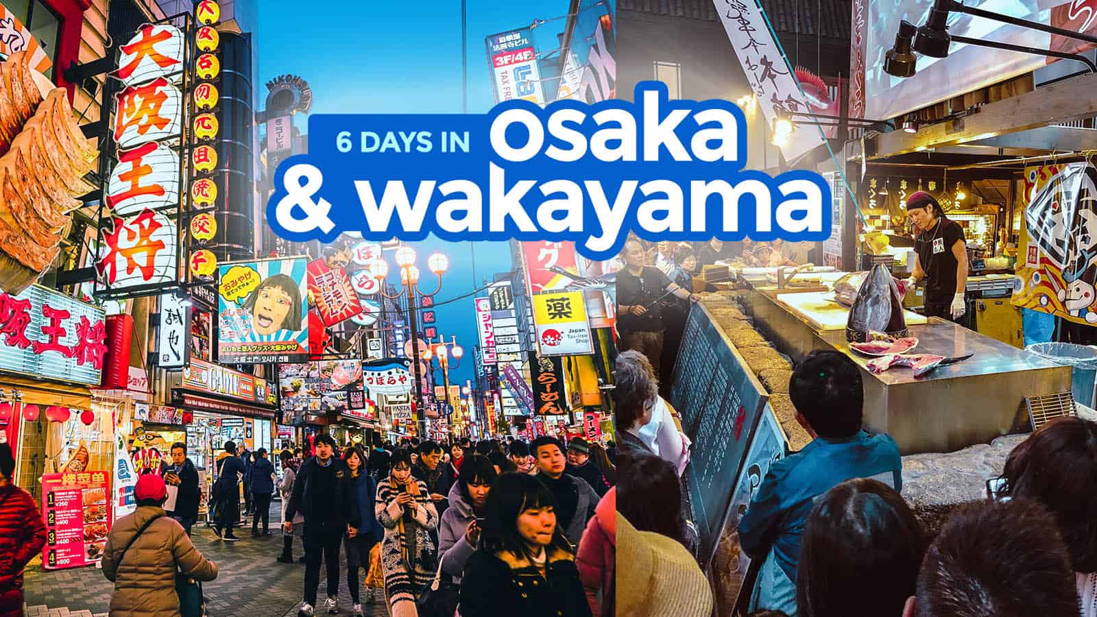 OSAKA AND WAKAYAMA: 6-DAY ITINERARY