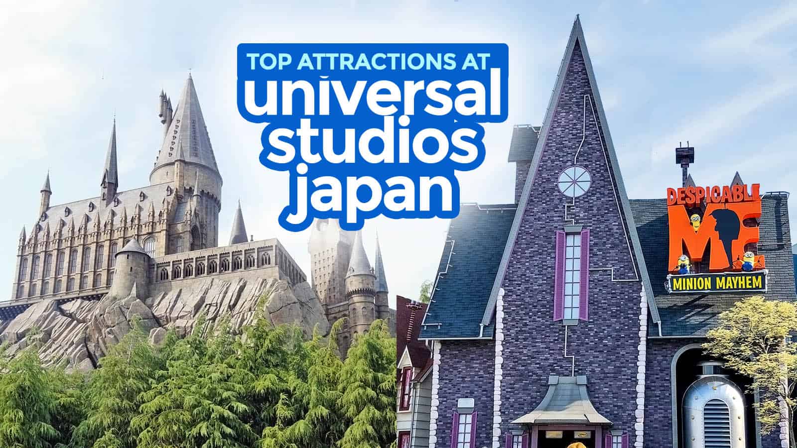 UNIVERSAL STUDIOS JAPAN: Best Rides and Attractions