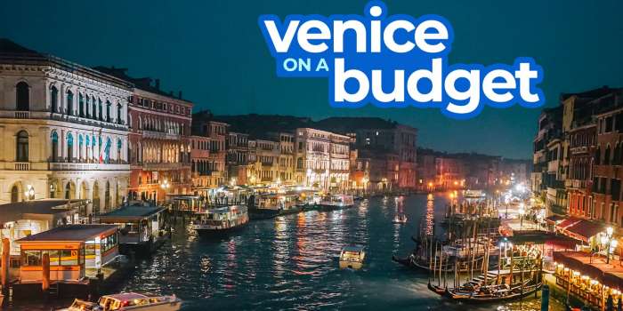 VENICE TRAVEL GUIDE: Itinerary, Budget, Things to Do