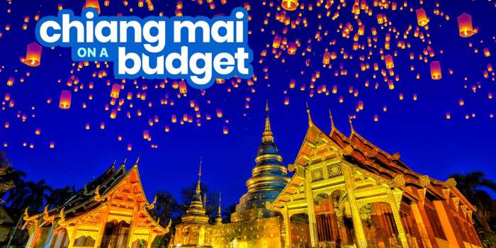 CHIANG MAI TRAVEL GUIDE: Budget, Itinerary, Things to Do