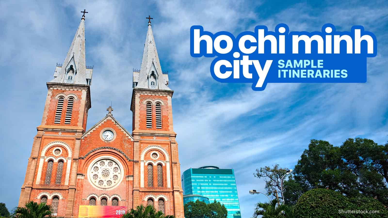 Sample HO CHI MINH CITY ITINERARIES: 1-7 Days