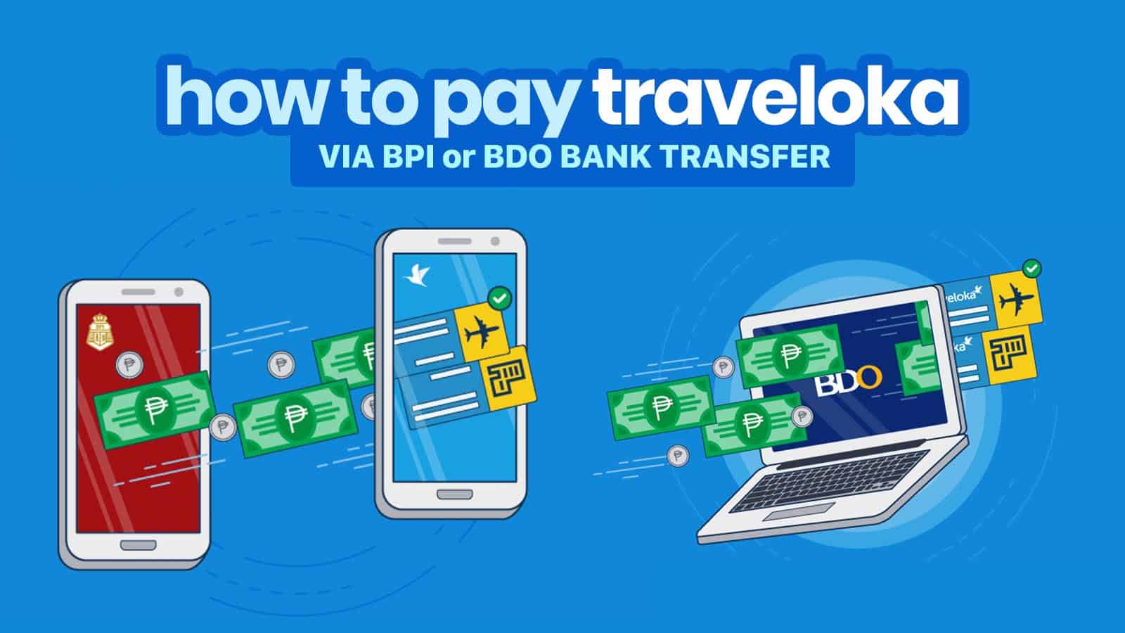 How to Pay Traveloka via BDO or BPI Transfer