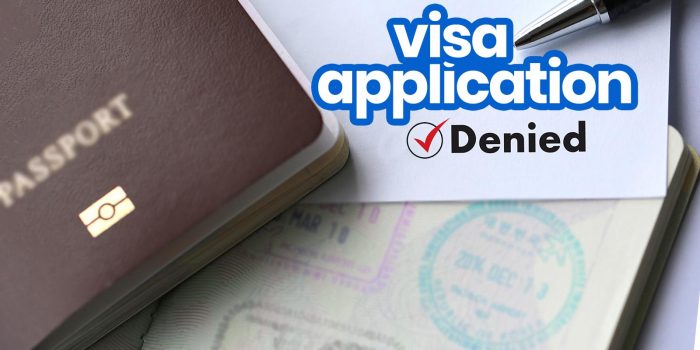 VISA APPLICATION DENIED: 10 Common Reasons and How to Avoid Them