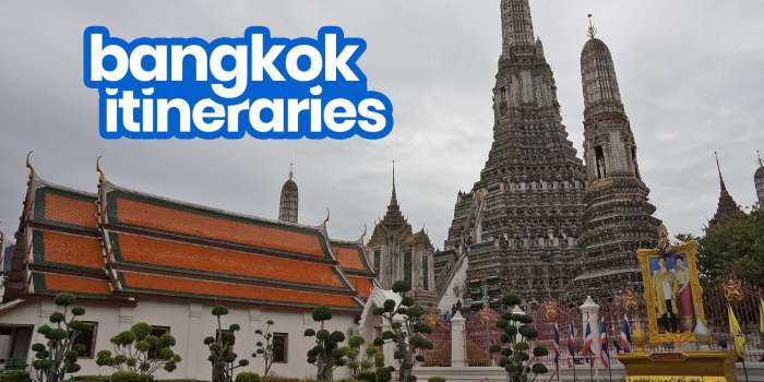 Sample DIY BANGKOK ITINERARIES: 1, 2, 3, 4, 5, 6, 7 Days