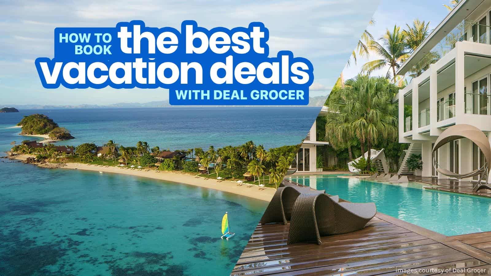 How to Book the BEST VACATION DEALS with Deal Grocer  The 