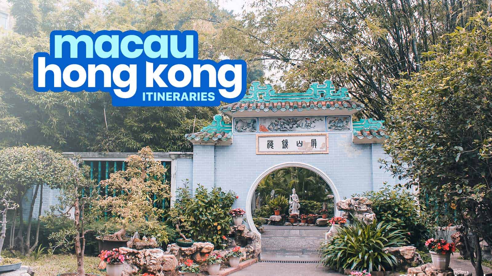 Sample HONG KONG-MACAU ITINERARIES: 3, 4, 5, 6 Days