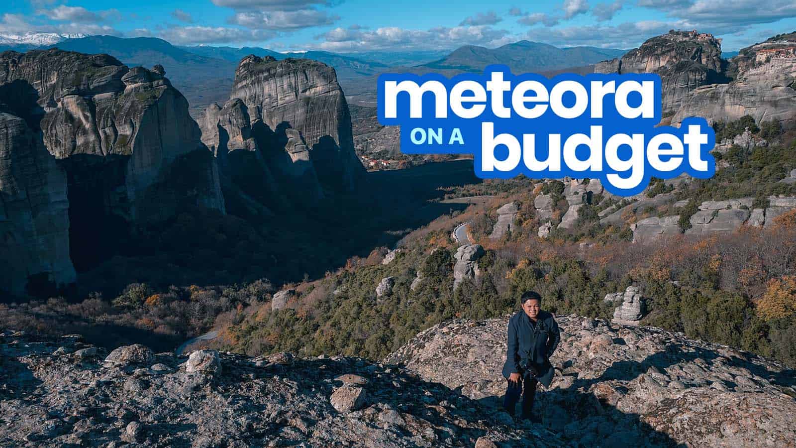 METEORA, GREECE: Travel Guide & Budget Itinerary