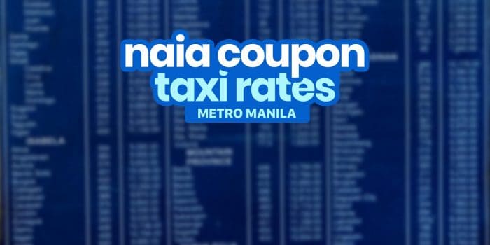 Coupon TAXI RATES: NAIA Terminal to Metro Manila Areas