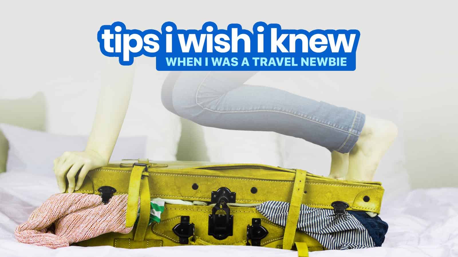 7 THINGS I WISH I KNEW when I was a Newbie: Packing & Luggage Tips