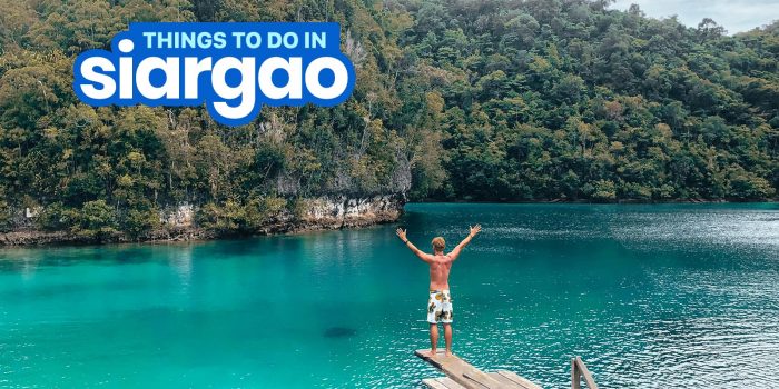 SIARGAO ITINERARY: 13 Best Things to Do & Places to Visit