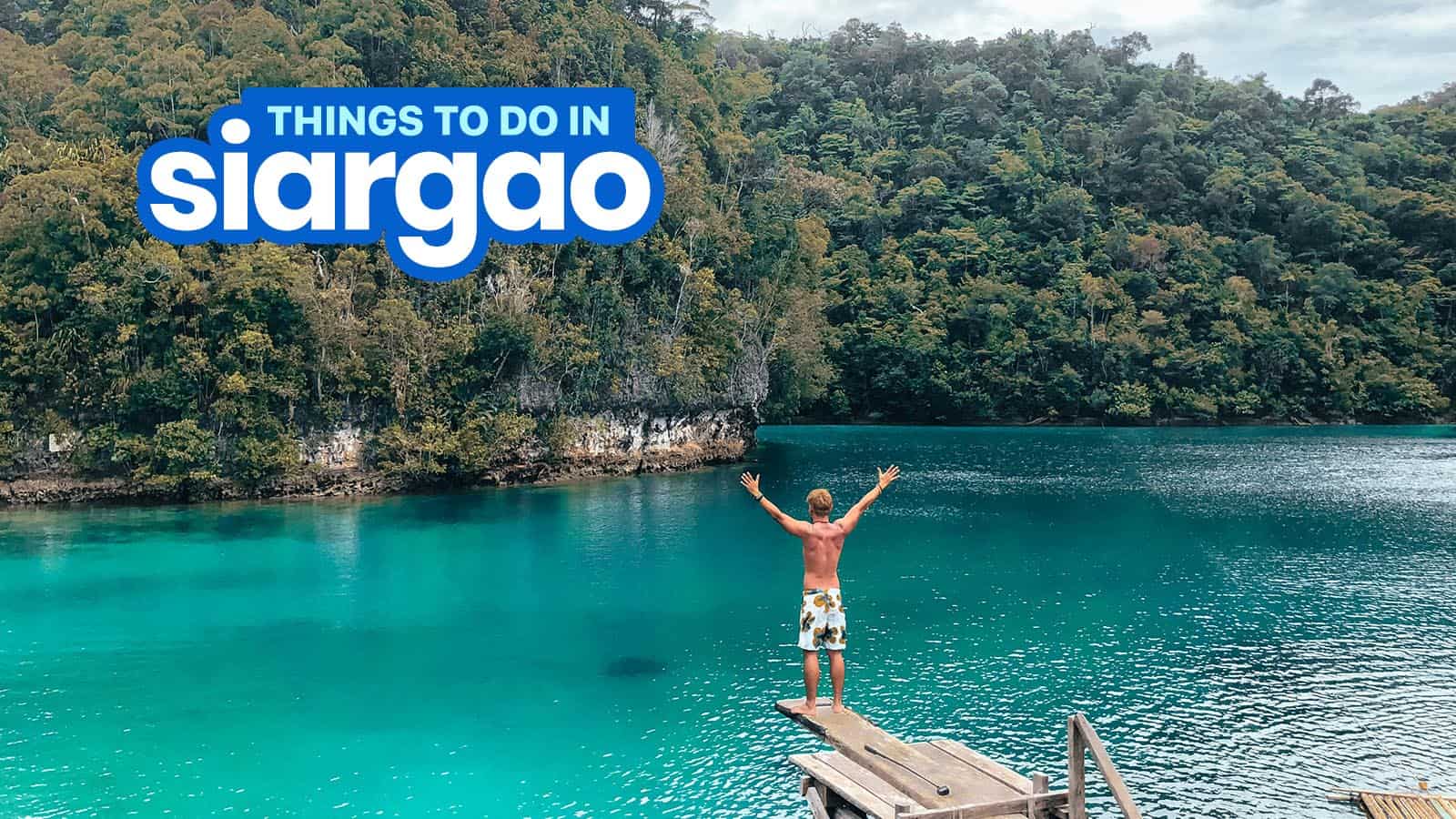 SIARGAO ITINERARY: 13 Best Things to Do & Places to Visit