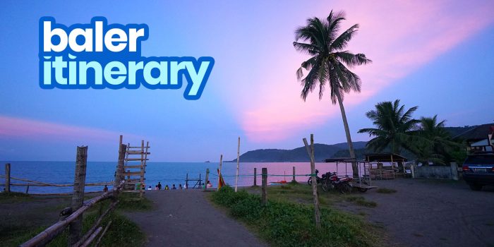 BALER ITINERARY: 14 Best Things to Do & Places to Visit