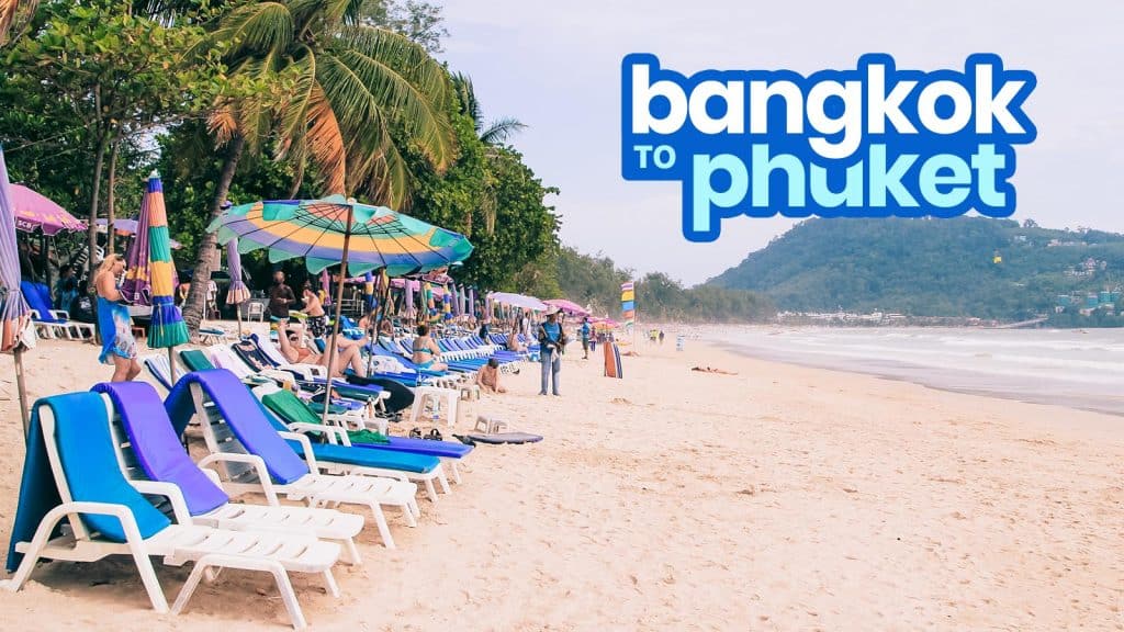 TO PHUKET: By Bus, Train & Plane | The Poor Traveler Itinerary Blog