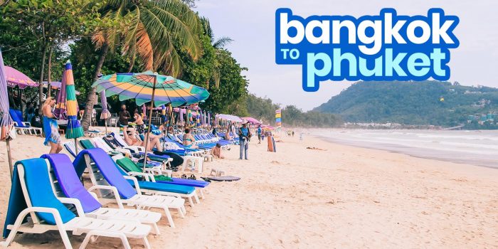 BANGKOK TO PHUKET: By Bus, Train & Plane