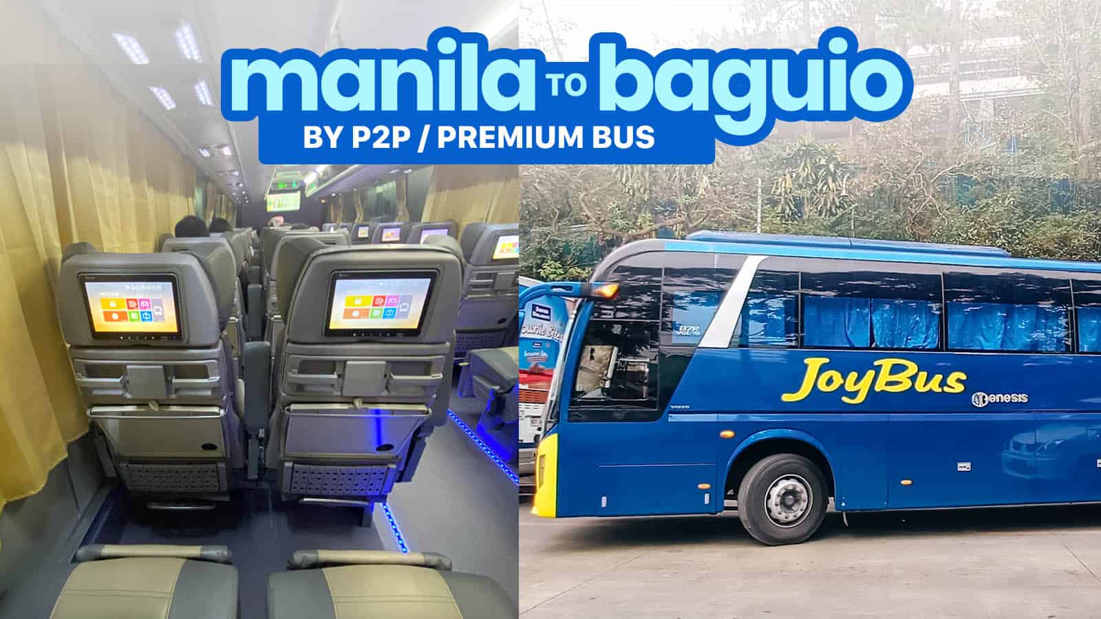 MANILA TO BAGUIO P2P BUS Schedule & Fare: JoyBus, Victory Liner, Solid North