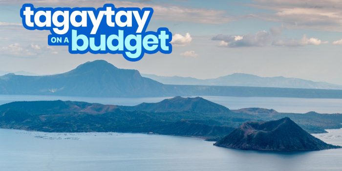 TAGAYTAY TRAVEL GUIDE with Sample Itinerary & Budget