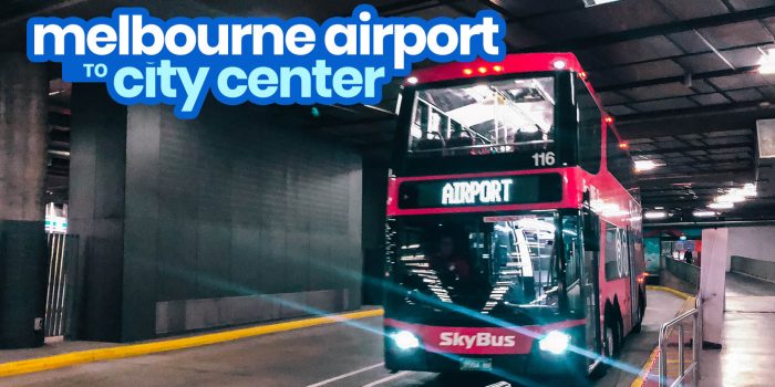 MELBOURNE AIRPORT TO CITY CENTER: The Cheapest & Easiest Way