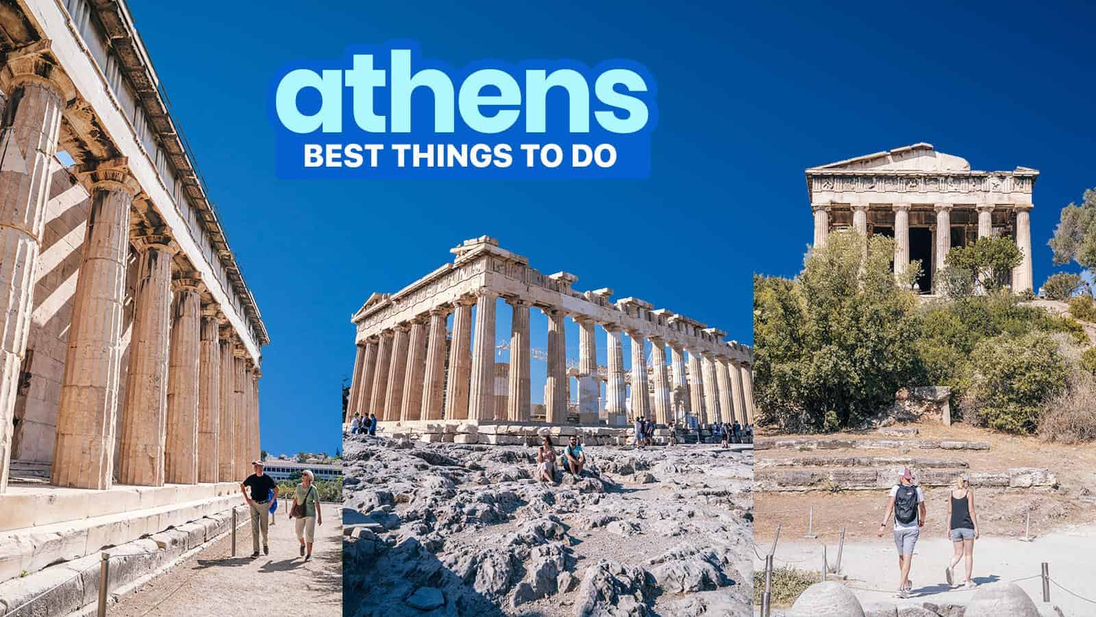 15 BEST THINGS TO DO IN ATHENS