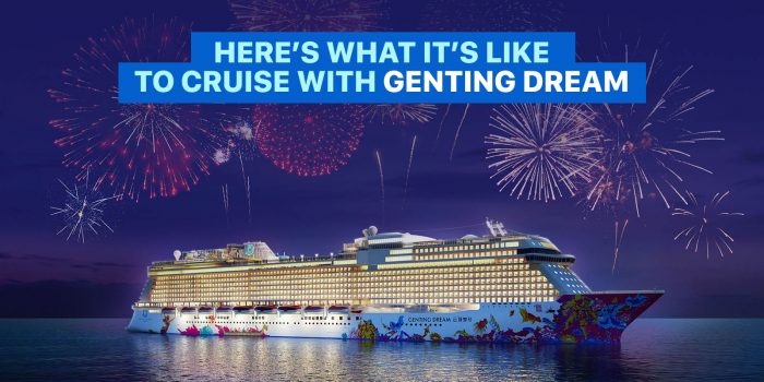 GENTING DREAM: Cruise Guide for First-Timers