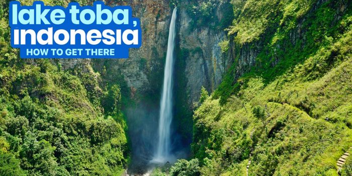 HOW TO GET TO LAKE TOBA, INDONESIA