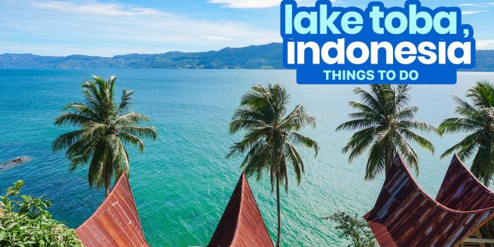 12 BEST THINGS TO DO in LAKE TOBA, INDONESIA