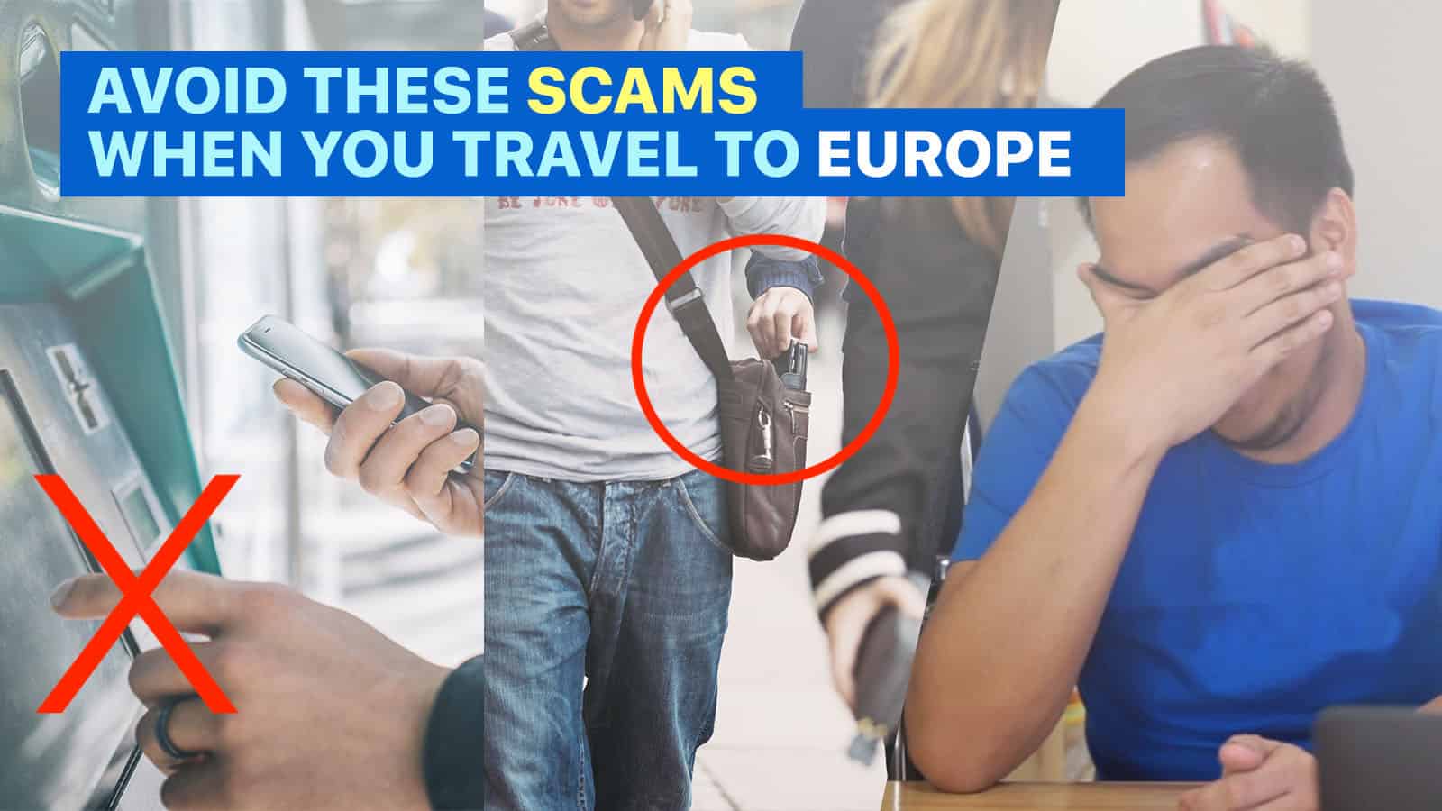 15 EUROPE SCAMS You Need to Know Before Your Trip