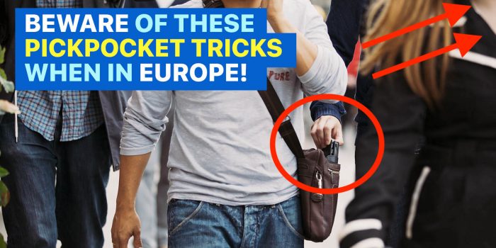 Tourists Beware: 8 TRICKS USED BY PICKPOCKETS IN EUROPE!