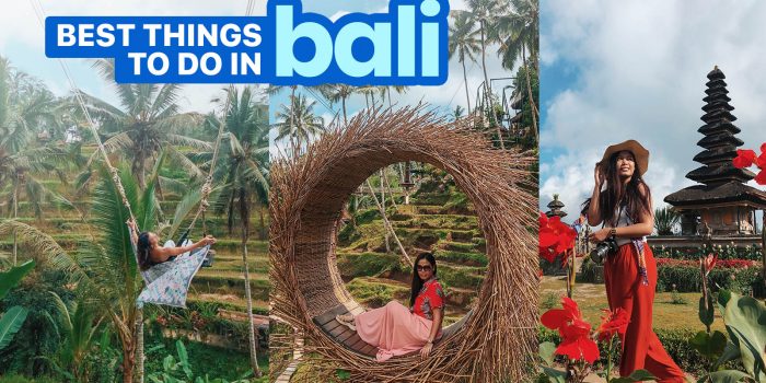 21 BEST THINGS TO DO IN BALI