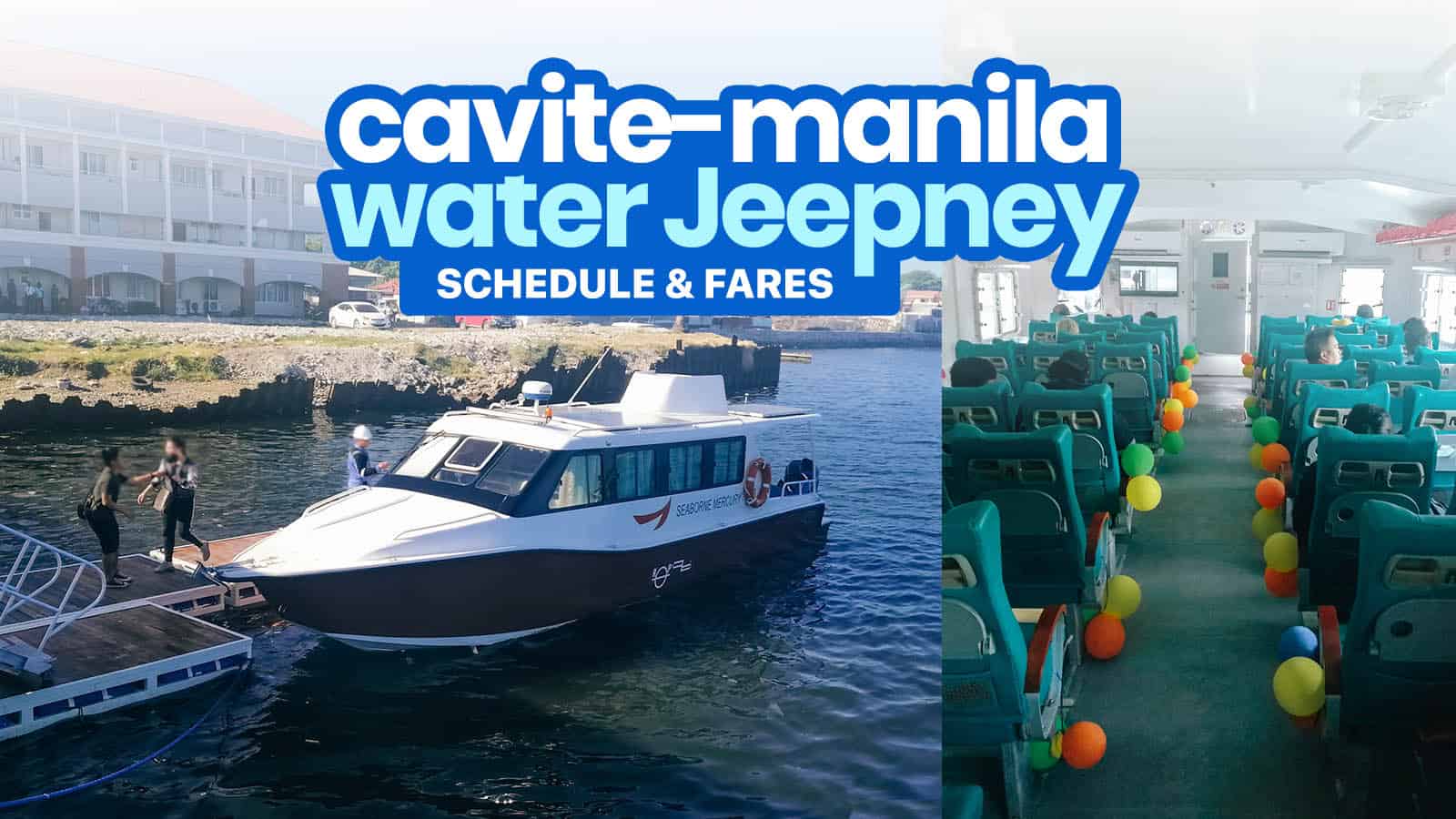 CAVITE TO MANILA (LAWTON & CCP): Ferry or Water Jeepney Schedule & Fares