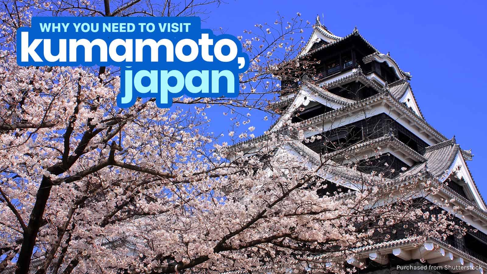 12 BEST THINGS TO DO in KUMAMOTO, JAPAN