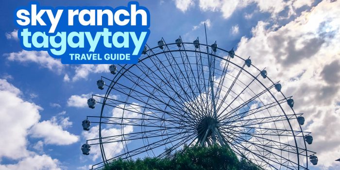 SKY RANCH TAGAYTAY: Travel Guide, Best Rides, Ticket Price