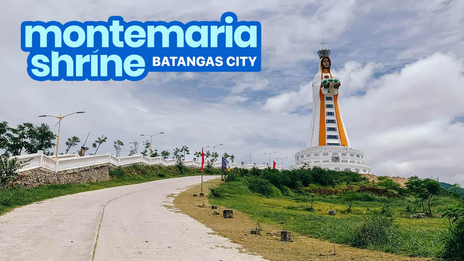 MONTEMARIA SHRINE, BATANGAS: Travel Guide & How to Get There