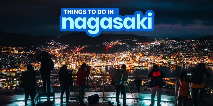 20 BEST THINGS TO DO IN NAGASAKI