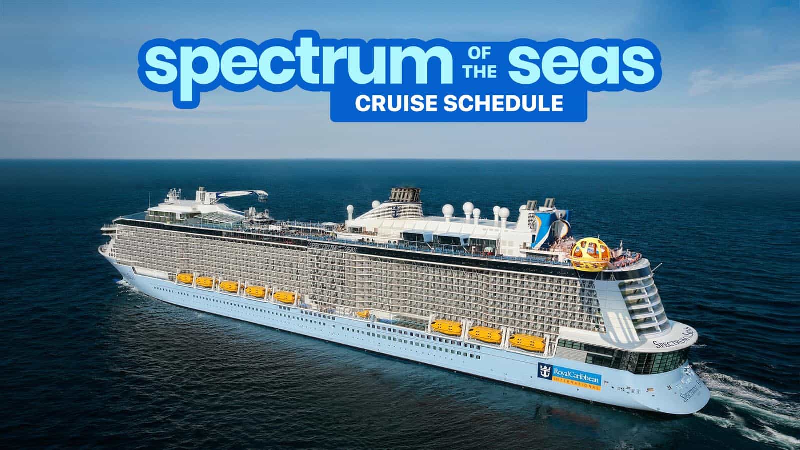 Royal Caribbean SPECTRUM OF THE SEAS: Cruise Schedule 2020-2021