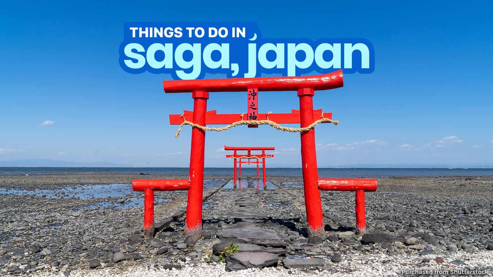 13 BEST THINGS TO DO in SAGA, JAPAN