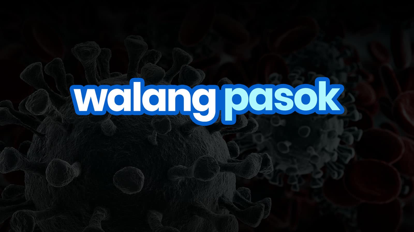 WALANG PASOK: List of Class Suspensions for March-April 2020 Due to COVID-19 Threat