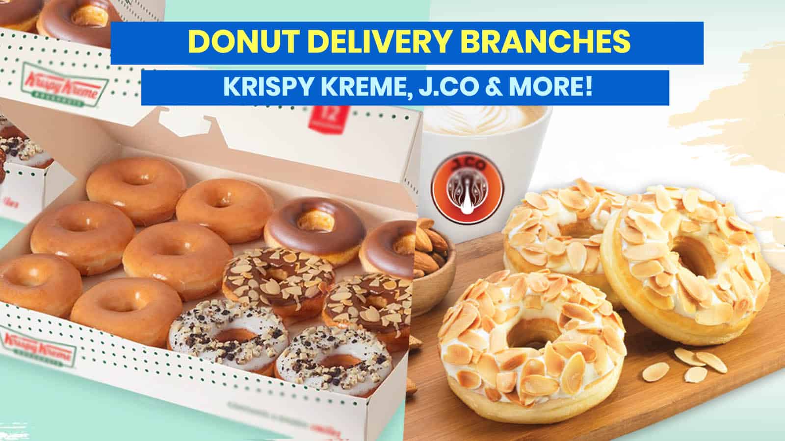 DONUT DELIVERY: Open Branches of Krispy Kreme, J.Co, Dunkin’ & More!