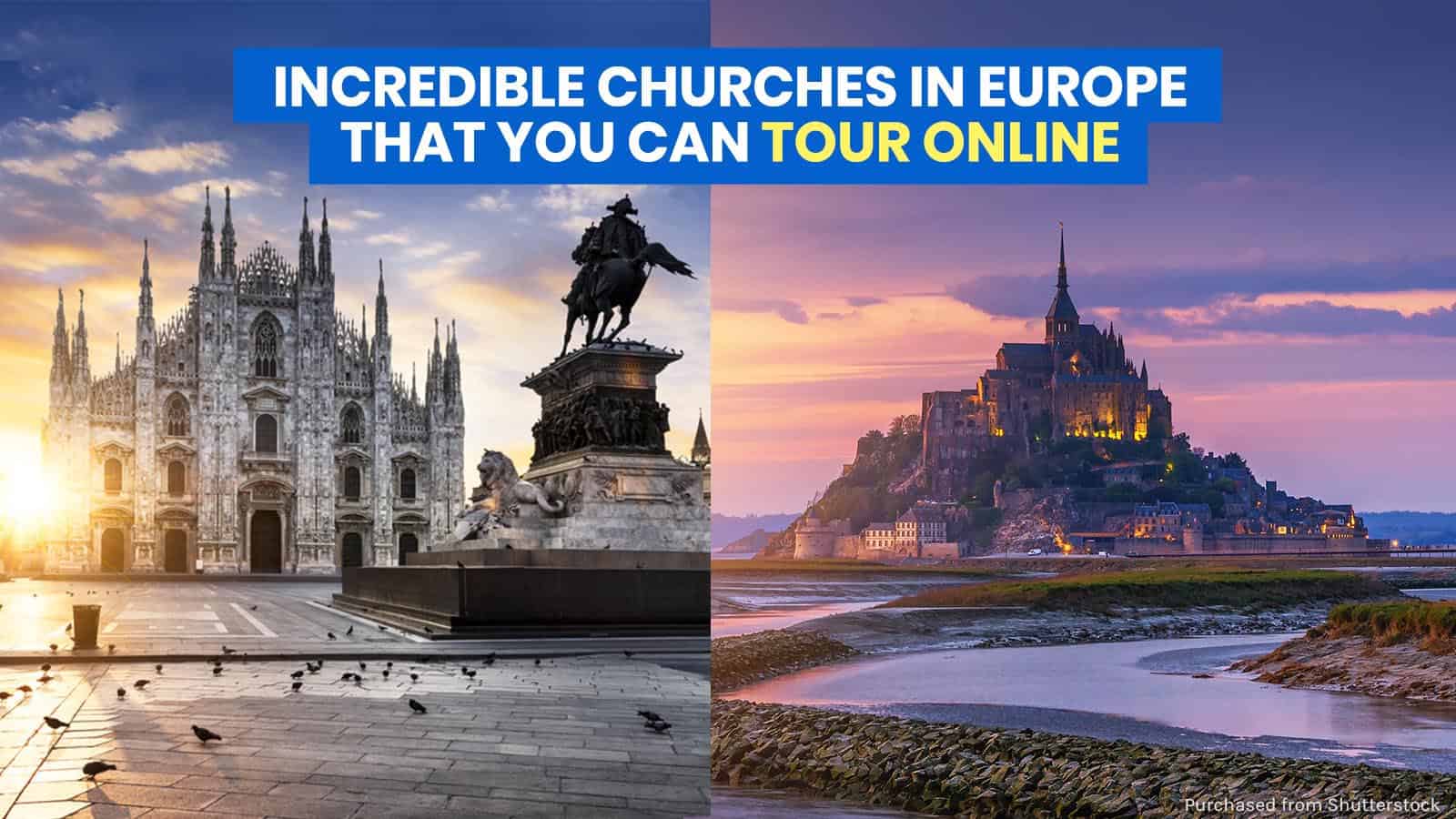 12 INCREDIBLE CHURCHES IN EUROPE You Can Tour Online