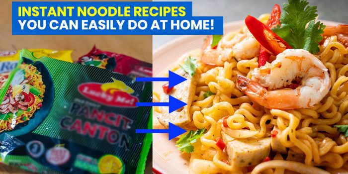 12 INSTANT NOODLE RECIPES that You Can Easily Do at Home