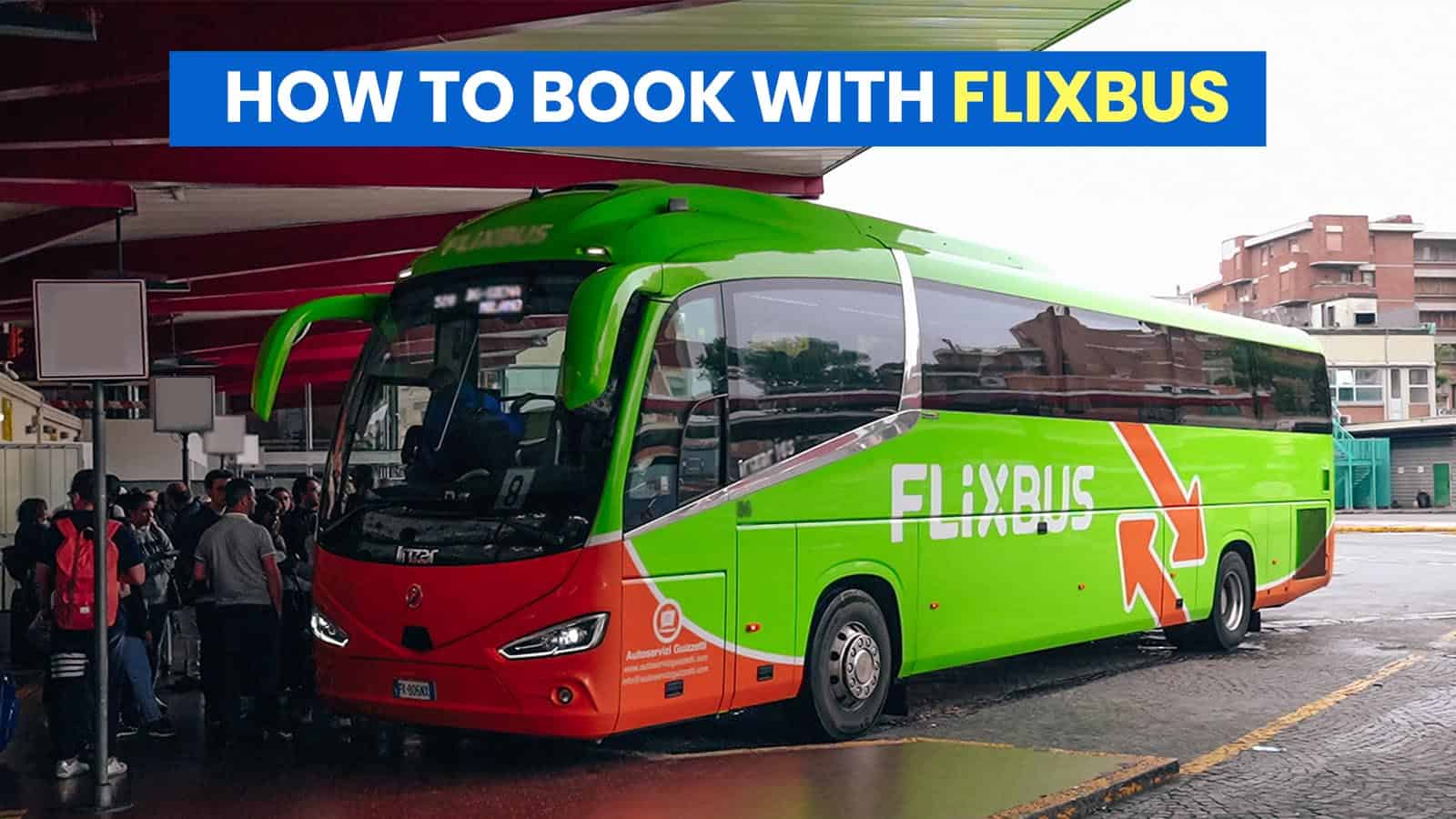 IS FLIXBUS LEGIT? How to Book Online? How to Board?