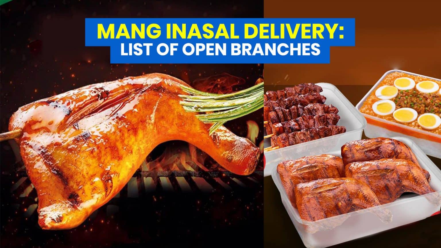 MANG INASAL DELIVERY List of Open Branches + ReadytoCook Packs for