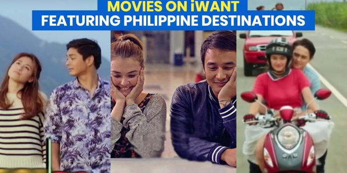 11 Movies Showcasing Philippine Destinations that You can Watch on iWant