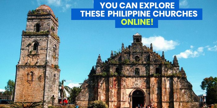 VIRTUAL VISITA IGLESIA: 10 Philippine Churches You Can Tour Online this Holy Week!