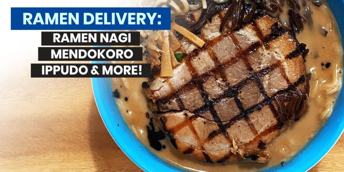 RAMEN DELIVERY in METRO MANILA: Ramen Nagi, Ippudo, Mendokoro Ramenba & More!